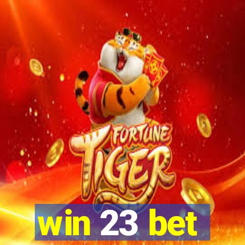 win 23 bet